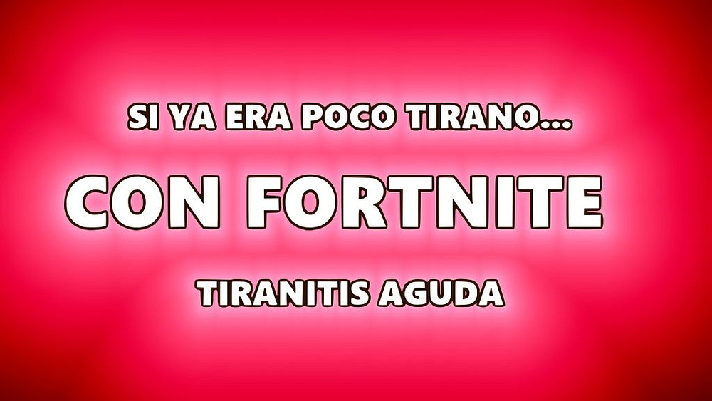 Tiranito juega a Fortnite con cuatro años